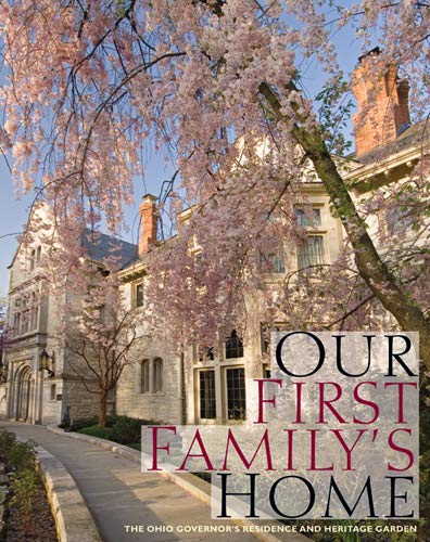 Our First Family's Home - Mary Alice Mairose