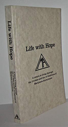 Life With Hope - Marijuana Anonymous