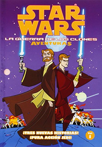 Star Wars: La Guerra De Los Clones Adventuras Volume 1 (Star Wars: Clone Wars Adventures Volume 1) - Haden Blackman