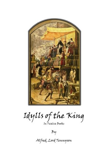 Alfred Lord Tennyson-Idylls of the King