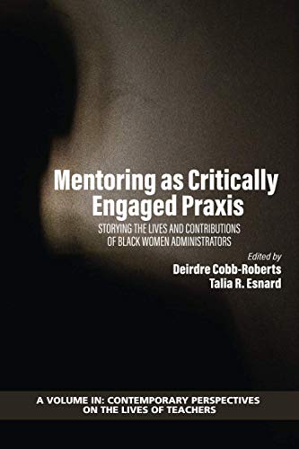 Deirdre Cobb-Roberts-Mentoring As Critically Engaged Praxis