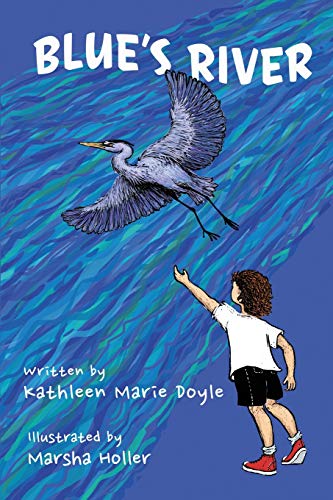 Kathleen Doyle-Blue's River