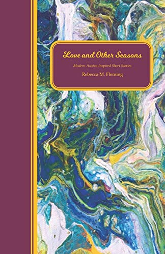 Rebecca M. Fleming-Love and Other Seasons