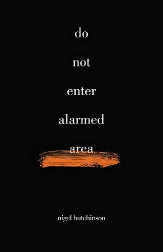 HUTCHINSON-Do Not Enter Alarmed Area