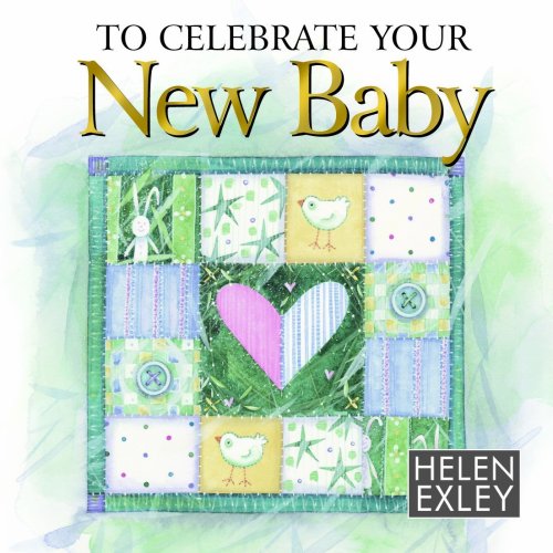 Helen Exley-To Celebrate Your New Baby