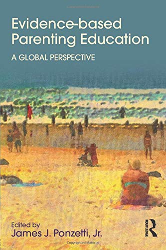 Ponzetti, James J., Jr.-Evidence-Based Parenting Education