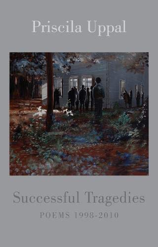 Priscila Uppal-Successful tragedies