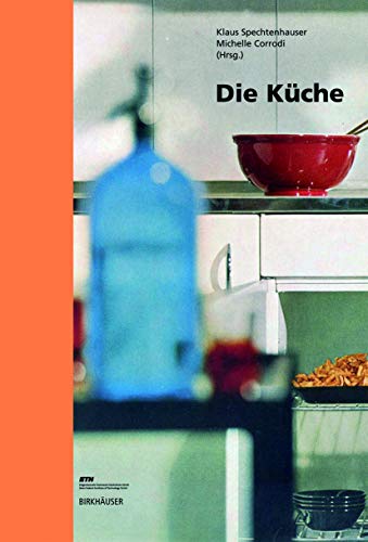 Die Küche - Klaus Spechtenhauser
