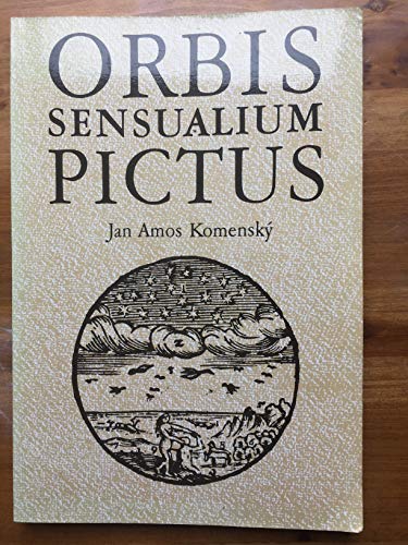 Orbis sensualium pictus - Johann Amos Comenius