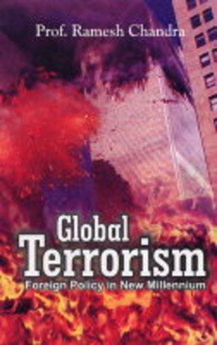 Ramesh Chandra.-Global Terrorism