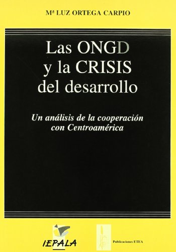 ONGD y la crisis del desarrollo - Ortega Carpio Ma. Luz