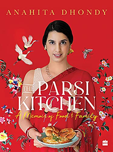 Parsi Kitchen - Anahita Dhondy