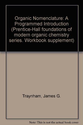 James G. Traynham-Organic nomenclature