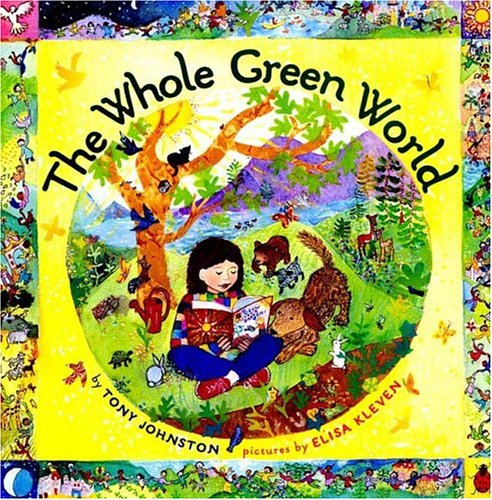 Whole green world - Tony Johnston