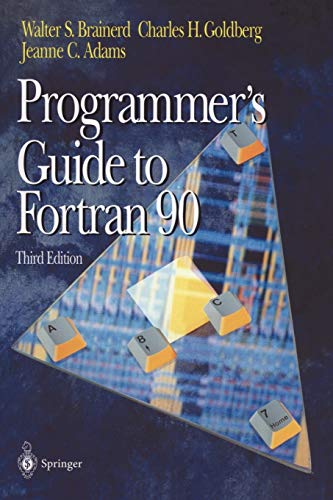 Walter S. Brainerd-Programmer's guide to Fortran 90