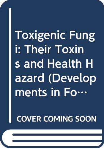 Toxigenic fungi - Hiroshi Kurata