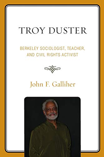John F. Galliher-Troy Duster