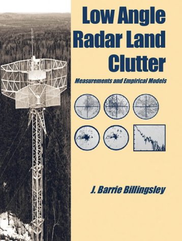 J. Barrie Billingsley-Low-Angle Radar Land Clutter