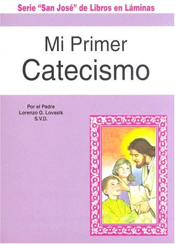 Mi Primer Catechismo - Father Lovasik