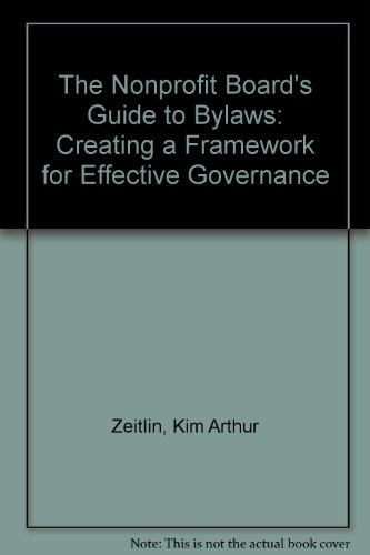 Nonprofit Board's guide to bylaws - Kim Arthur Zeitlin