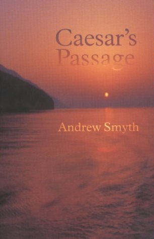 Caesar's Passage - Andrew Smyth