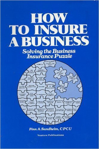 Finn A. Sundheim-How to Insure a Business
