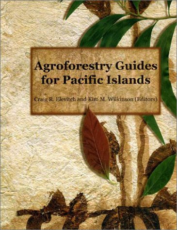 Agroforestry Guides for Pacific Islands