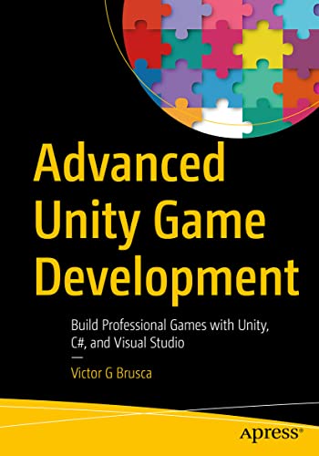 Victor Brusca-Advanced Unity Game Development