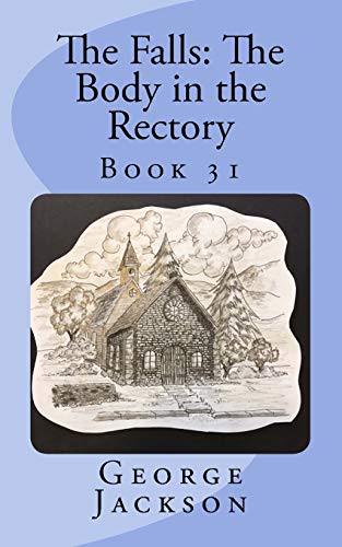 George Jackson-The Falls : The Body in the Rectory