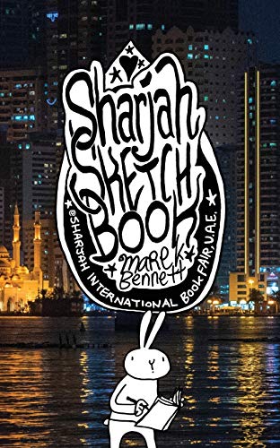 Marek Bennett-Sharjah Sketchbook
