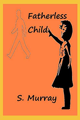 Stacy Murray-Fatherless Child