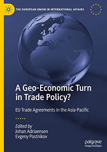 Geo-Economic Turn in Trade Policy? - Johan Adriaensen