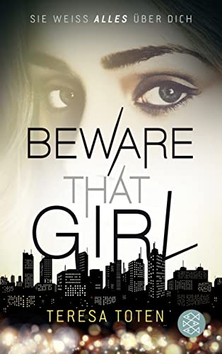 Teresa Toten-Beware That Girl