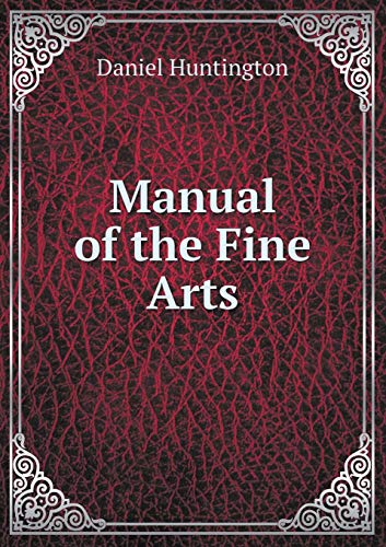 Manual of the Fine Arts - Daniel Huntington