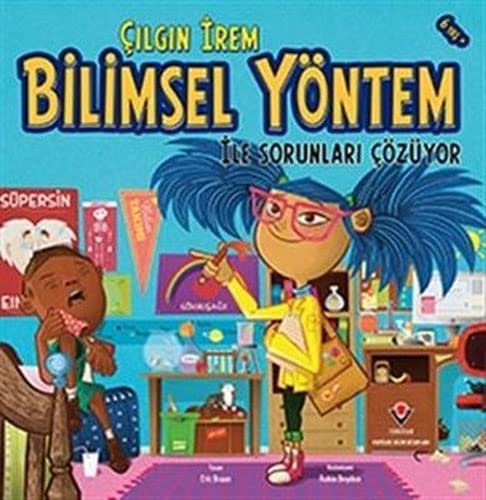 Eric Braun-Çilgin Irem Bilimsel Yöntem Ile Sorunlari Çözüyor