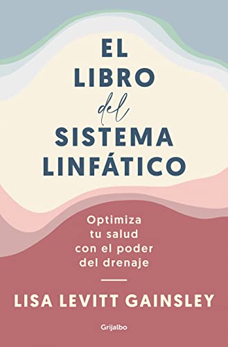 Libro del sistema linfático - Lisa Levitt Gainsley