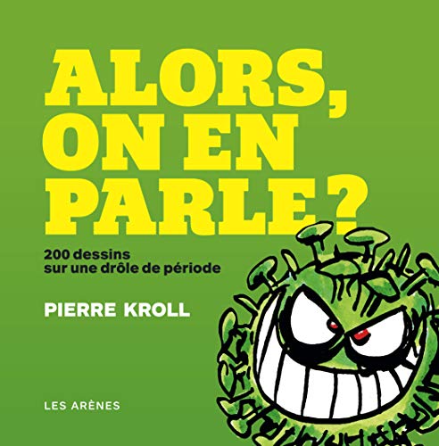 Pierre Kroll-Alors, on en parle?