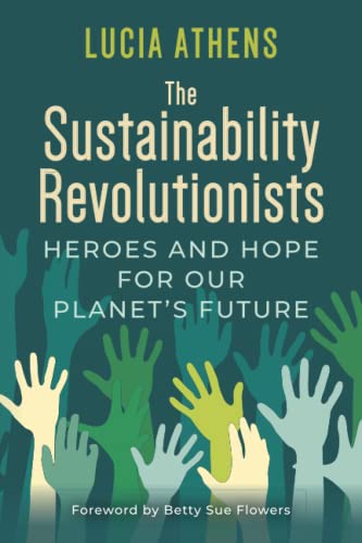Sustainability Revolutionists - Lucia Athens