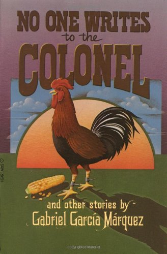 Gabriel García Márquez-No One Writes to the Colonel