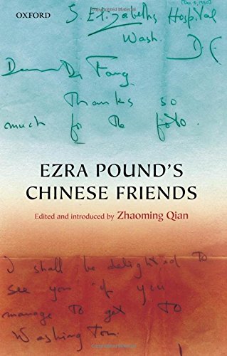 Pound, Ezra-Ezra Pound's Chinese friends