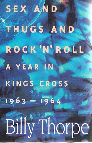 Sex and thugs and rock 'n' roll