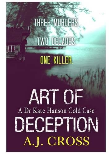 Cross, A. J. (Forensic psychologist)-Art of deception