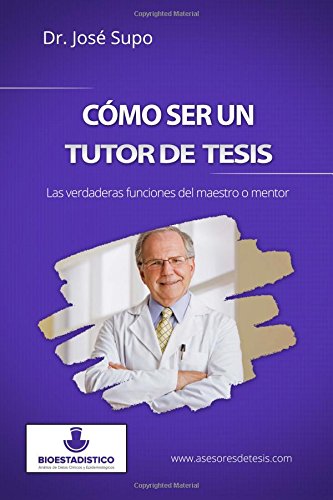 José Supo-Cómo ser un tutor de tesis