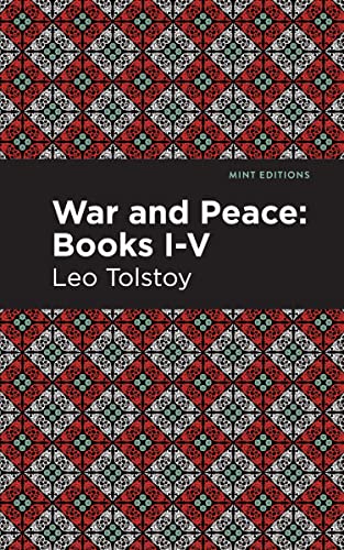 Leo Tolstoy-War and Peace Books I - V