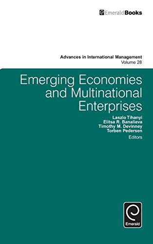 Emerging Economies and Multinational Enterprises - Laszlo Tihanyi