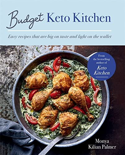 Monya Kilian Palmer-Budget Keto Kitchen