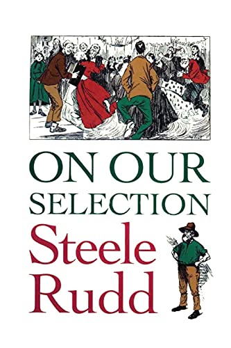 On Our Selection - Steele Rudd