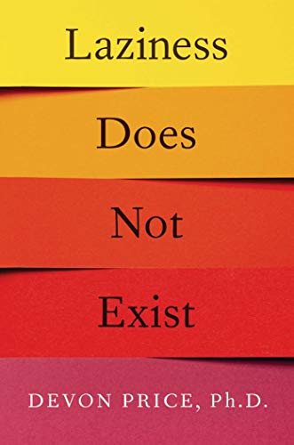 DeVon Price-Laziness Does Not Exist
