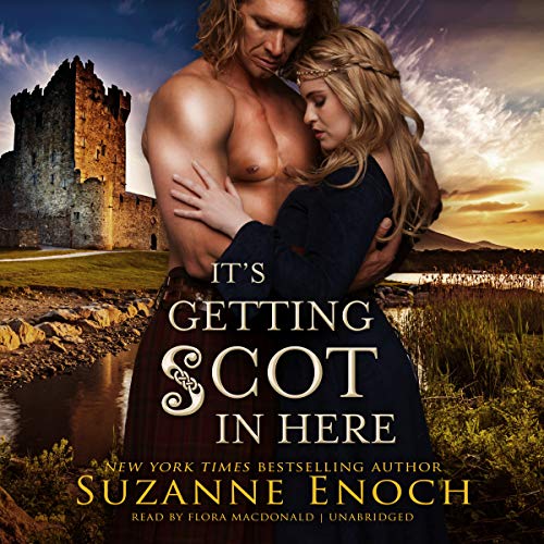 Suzanne Enoch-It's Getting Scot in Here