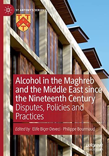 Alcohol in the Maghreb and the Middle East since the Nineteenth Century - Elife Biçer-Deveci